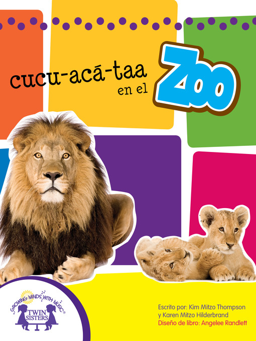 Title details for cucu-acá-taa en el Zoo by Kim Mitzo Thompson - Available